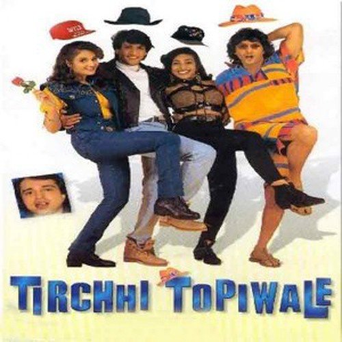 Tirchhi Topiwale (1998) (Hindi)